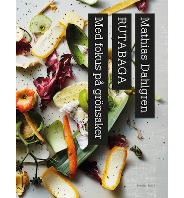 Rutabaga: vegetarisk matlagning med restaurangkänsla