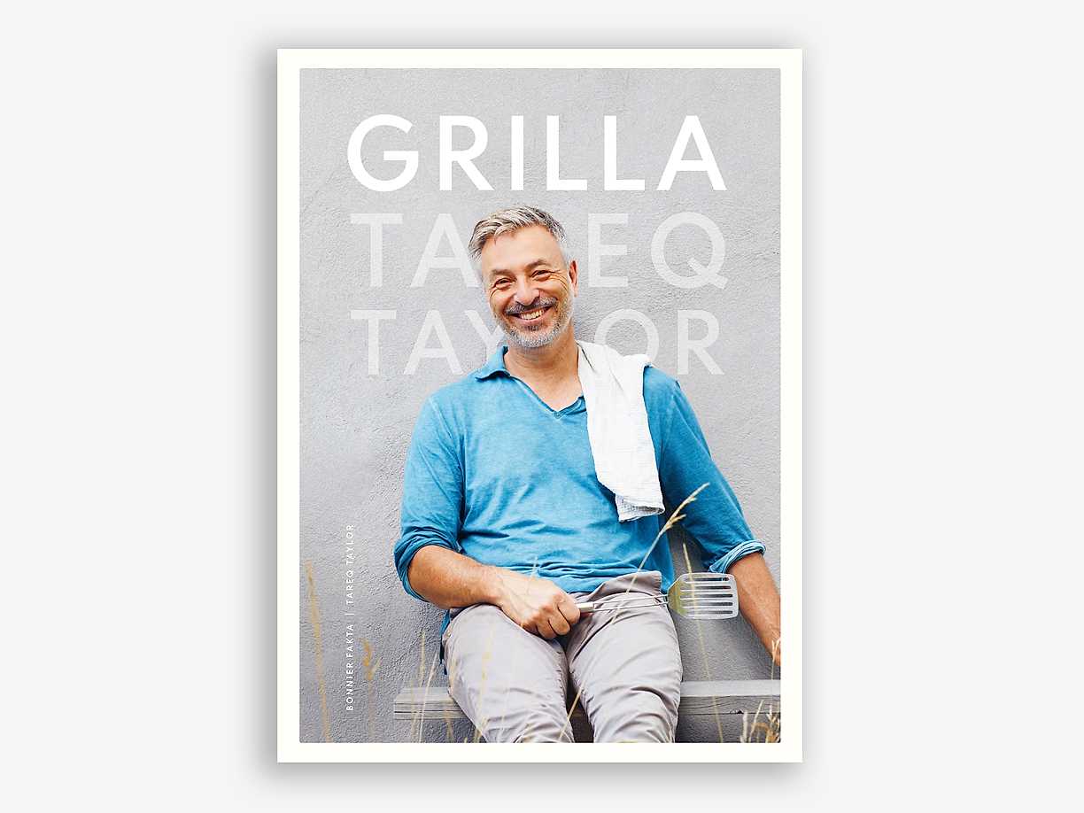 Grilla av Tareq Taylor från vardagsmiddag till sommarfest